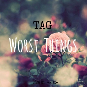worst things